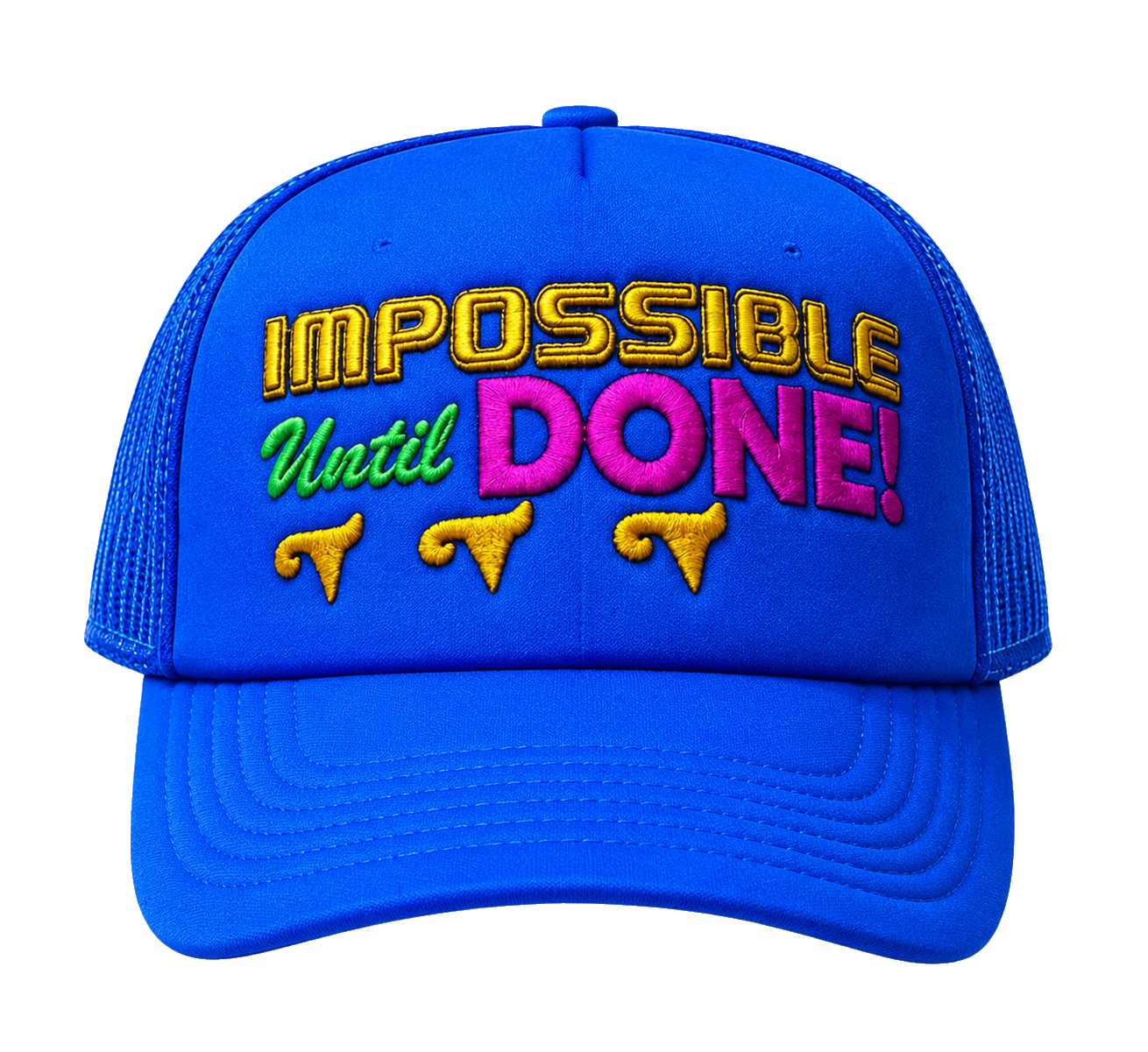 IMPOSSIBLE UNTIL DONE
Trucker Hats